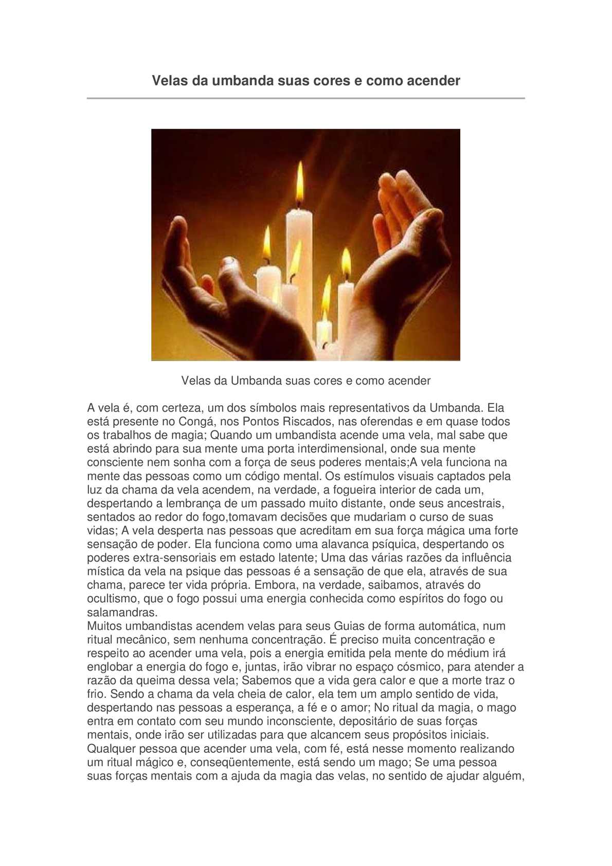 As Técnicas e Tradições Necessárias para Acesar as Velas dos Pretos Velhos