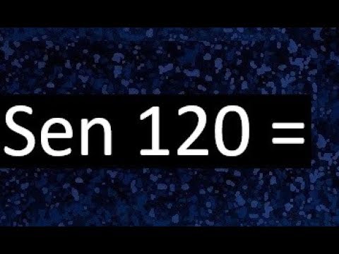 Usando a Fórmula para Calcular o SEN 120