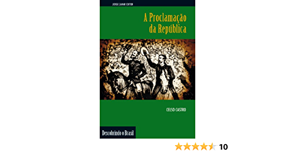 O Significado Histórico para Celso Costa da Proclamação da República