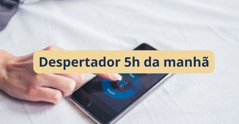 Configurando o Alarme de Despertador para Horas Matinais