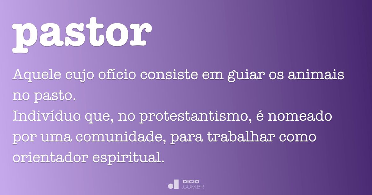 O Que Significa PASTOR?