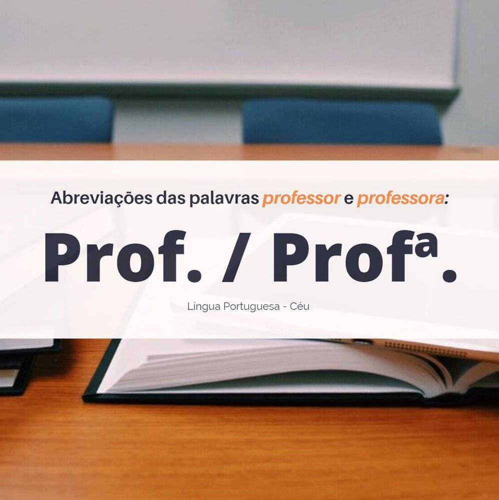 Descubra o que é a Abreviação de Professora