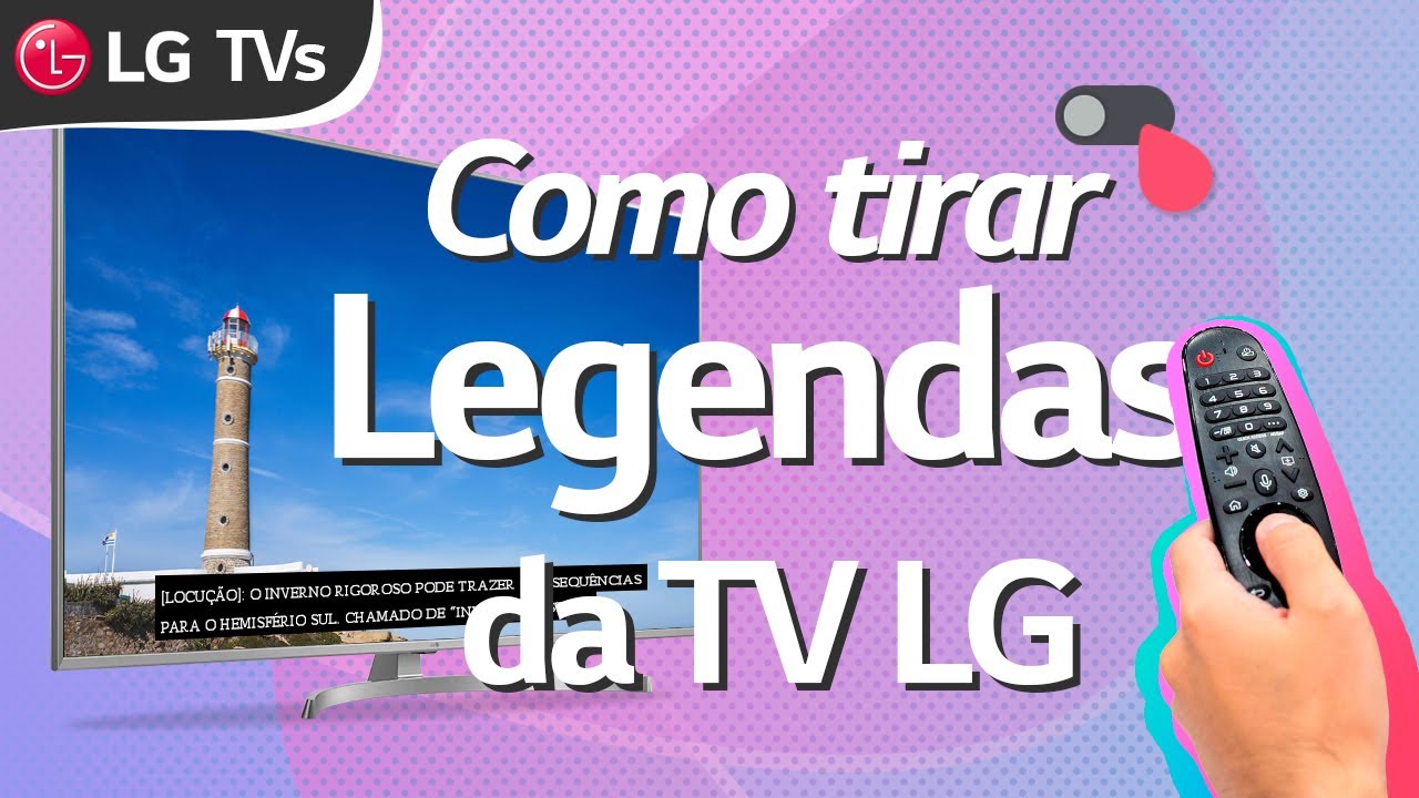 Configure o seu Aparelho para Não Exibir Legendas