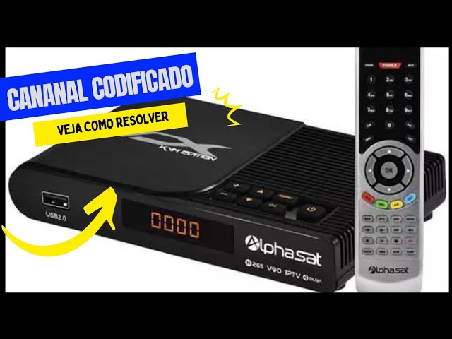 Por que você precisa resolver um canal codificado no Alphasat TX 2021?