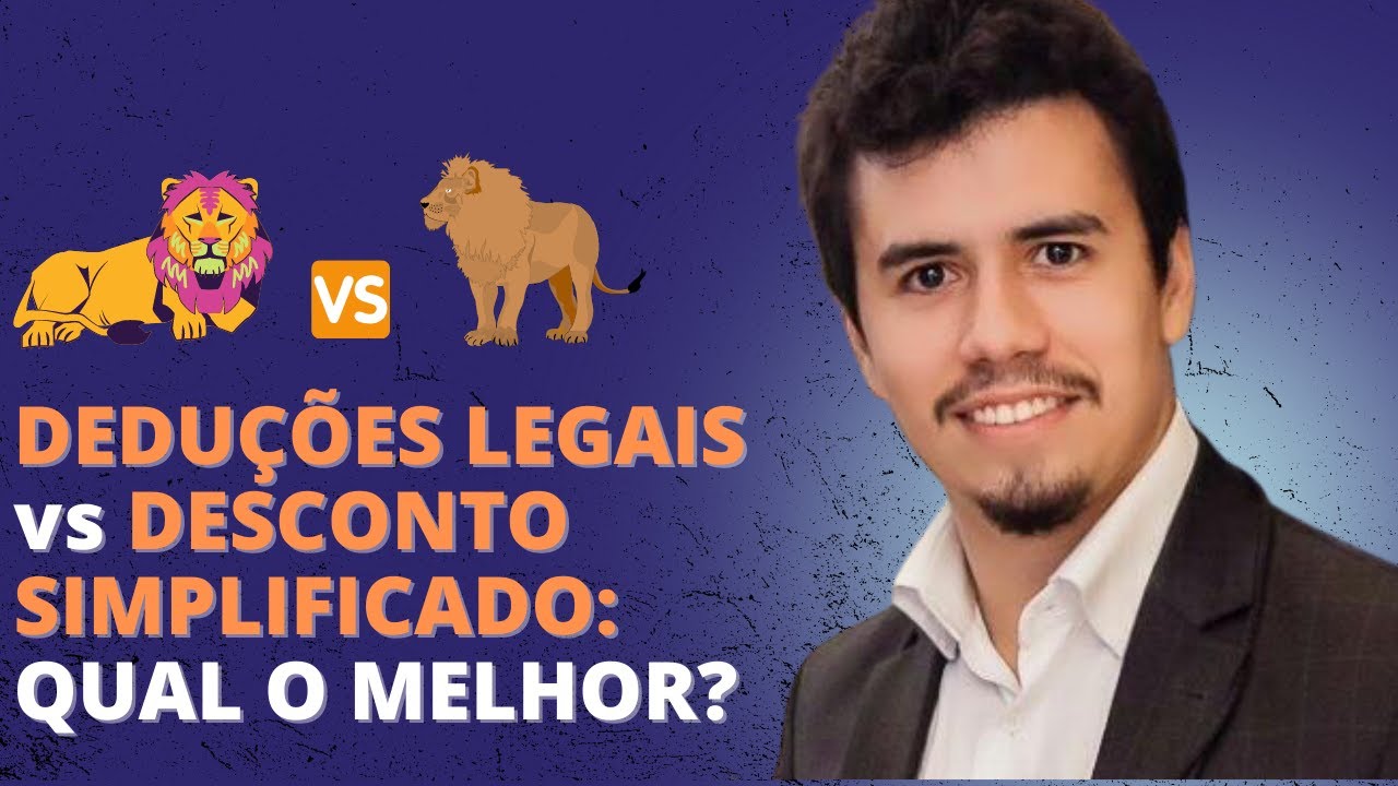 Entendendo as Diferenças entre Deduções Legais e Desconto Simplificado