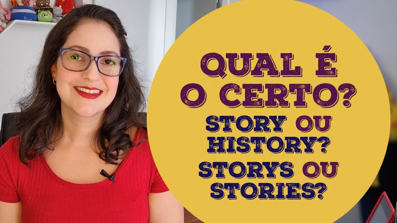 O Significado de Story e Storie