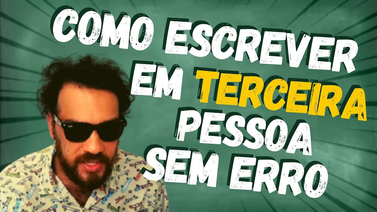 Entendendo o Conceito de Escrita na Terceira Pessoa