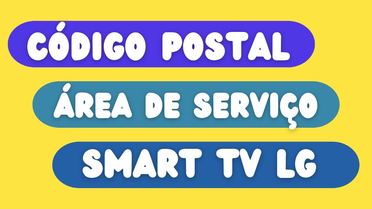 Descubra o Código Postal da Área de Serviço para a TV LG