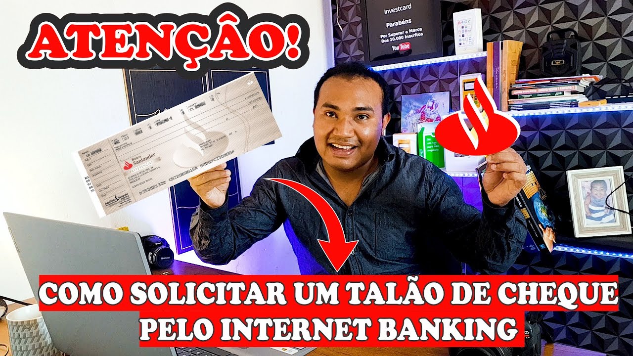 Entenda os Requisitos para Solicitar um Cheque do Santander