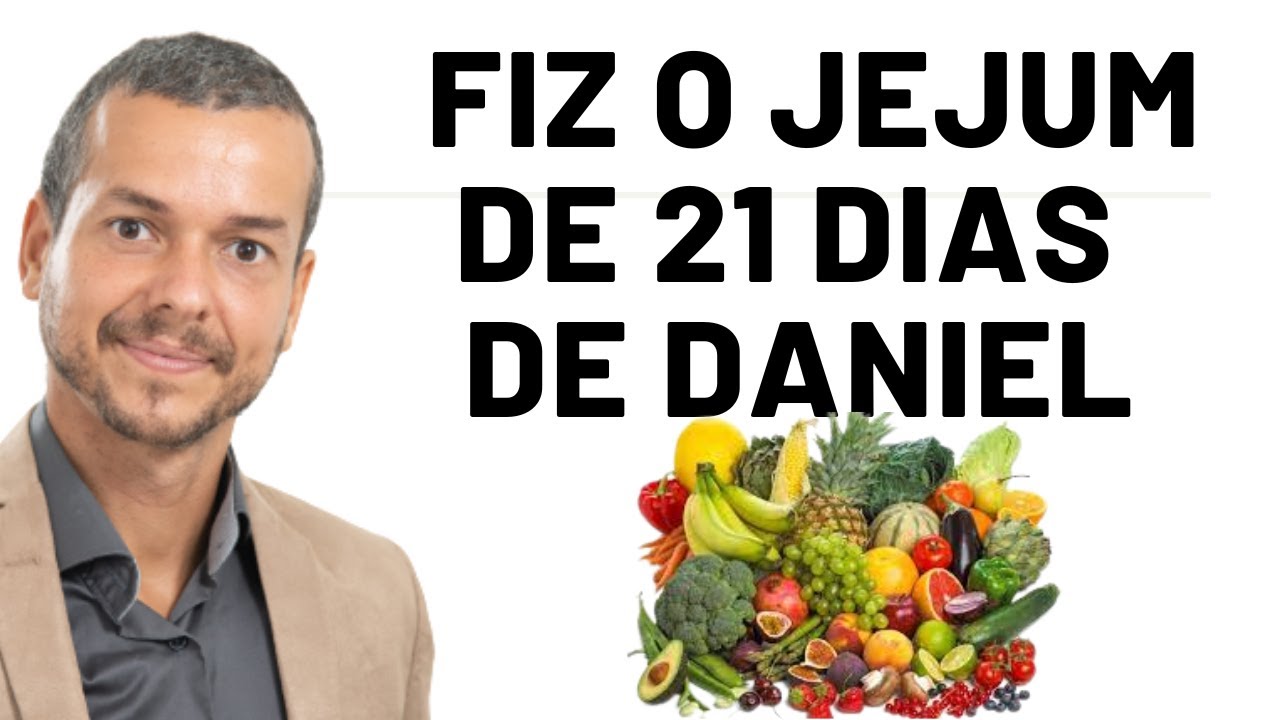 Benefícios do Jejum de Daniel