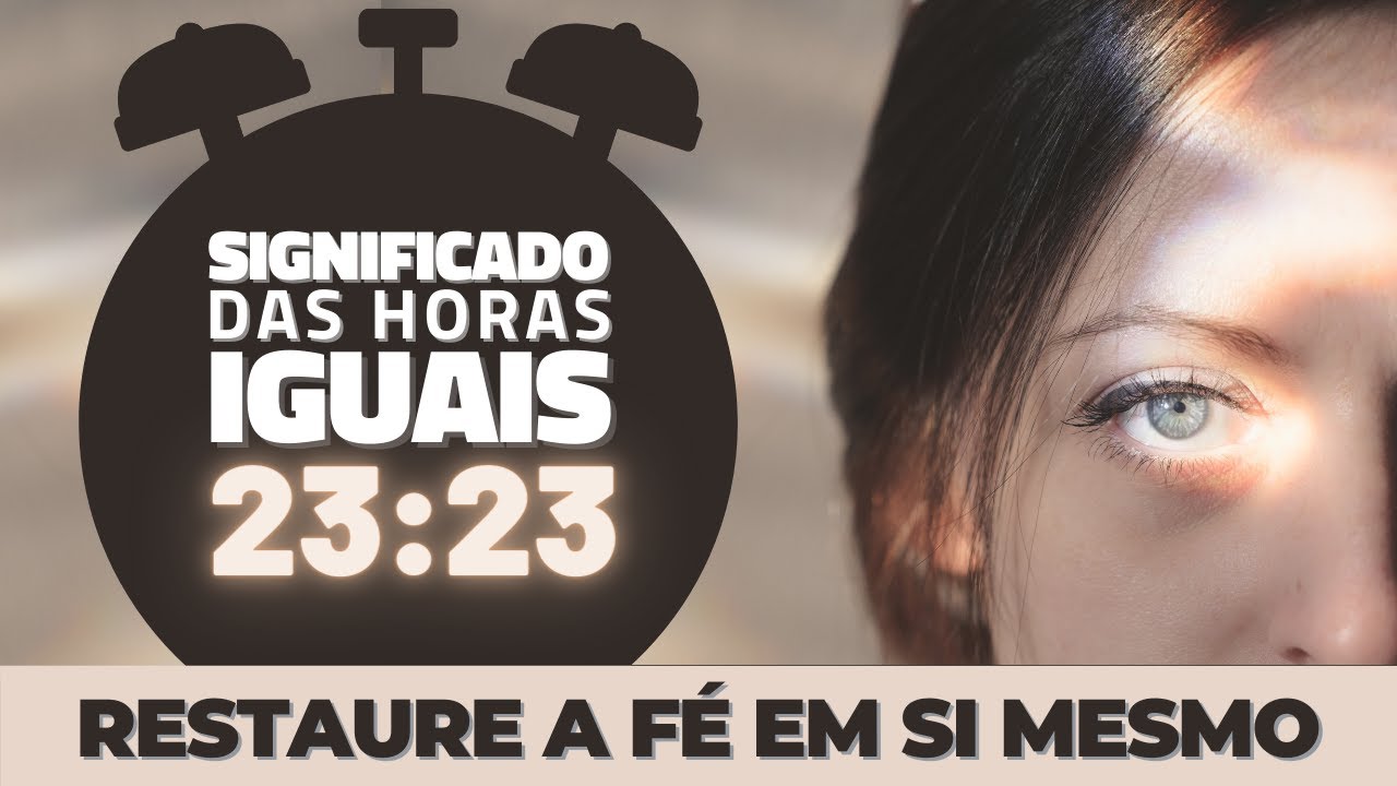 O Significado Místico de Ver Horas Iguais 2323