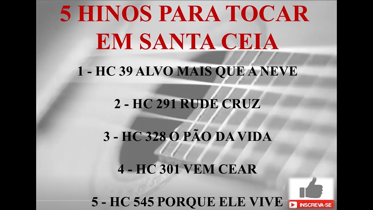 Descubra os Hinos da Harpa para a Santa Ceia