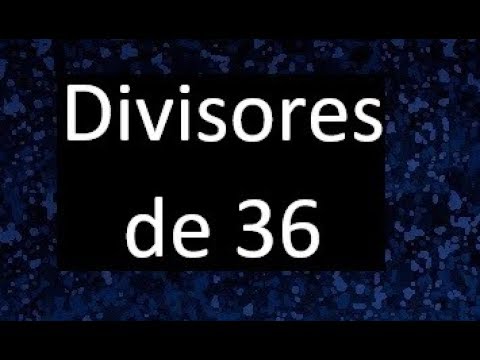 Quais Números São Divisores de 36?