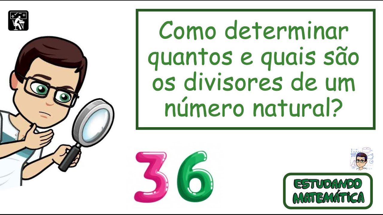 Por Que Estudar os Divisores de 36?