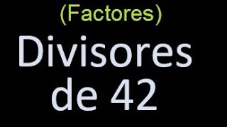 Identificando os Números Que Dividem 42