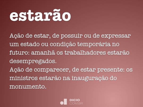 A Diferença entre Estarão e Estáram