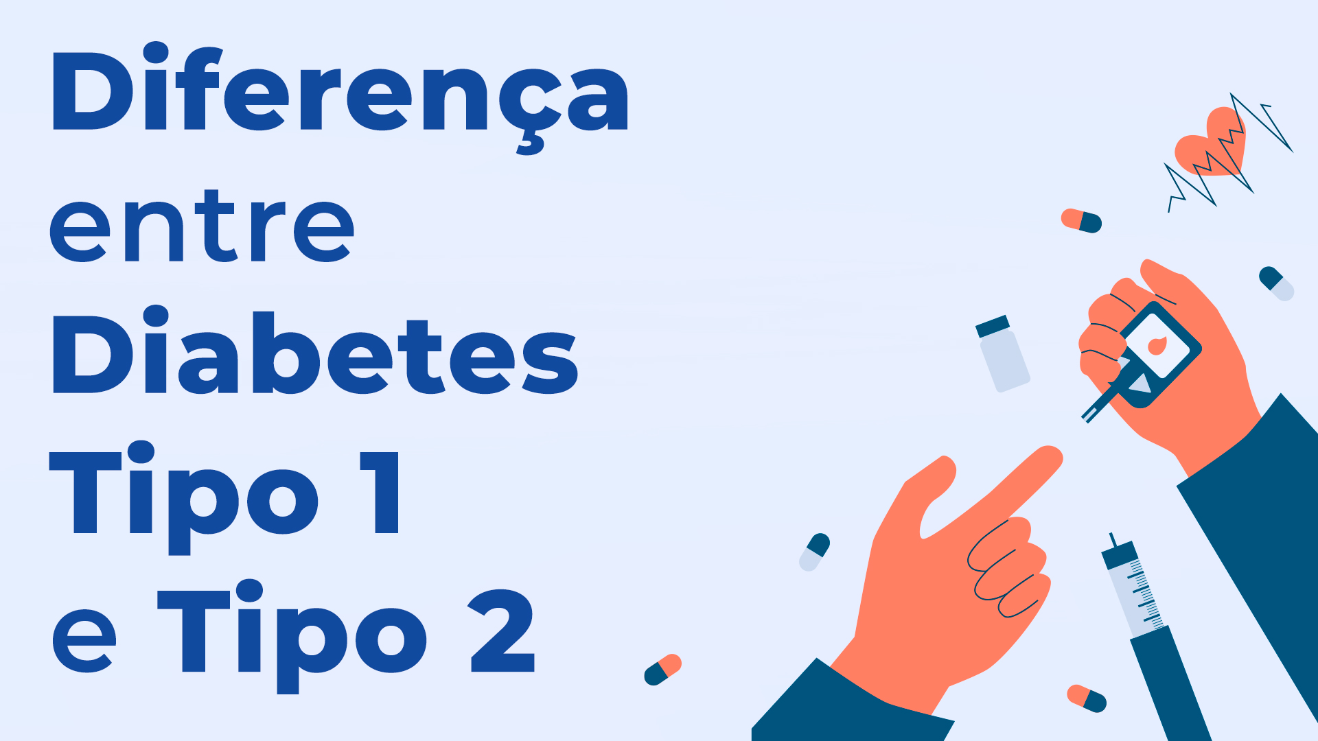 Qual o Tratamento para Cada Tipo de Diabetes?