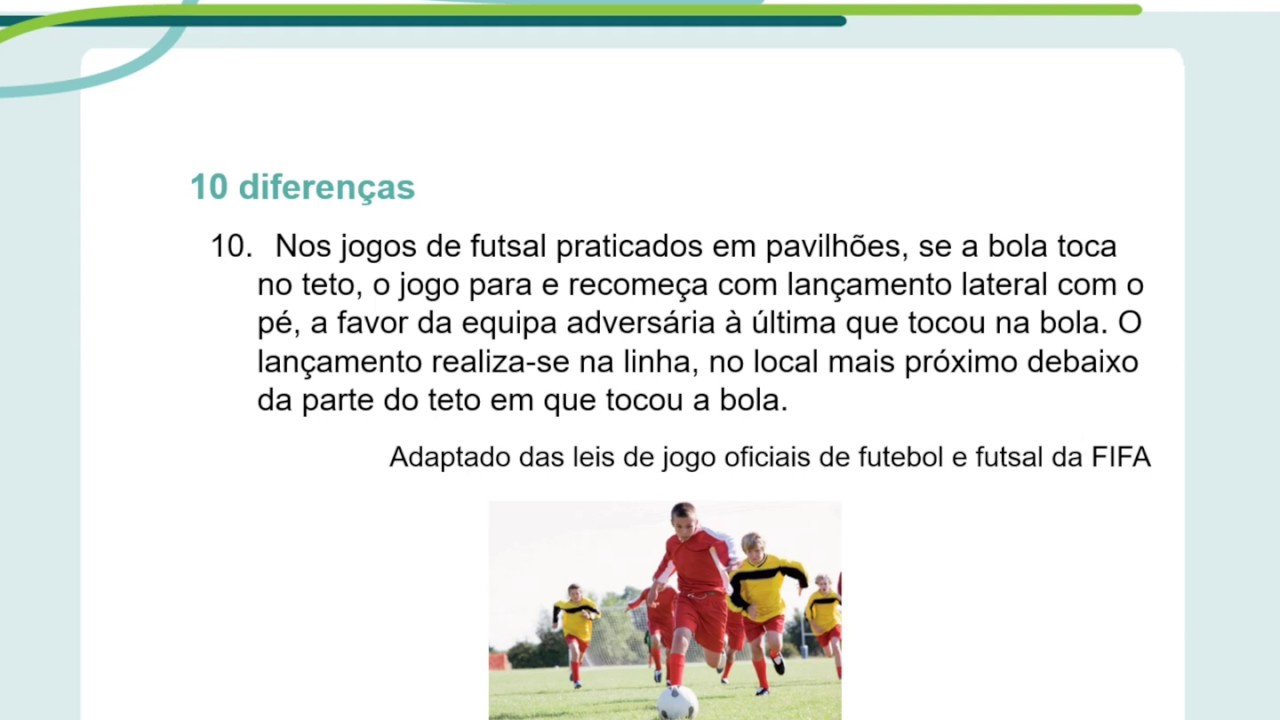 Como São as Regras do Futebol e do Futsal?