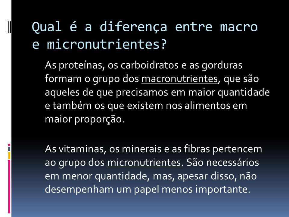 O Que São Macronutrientes e Micronutrientes?