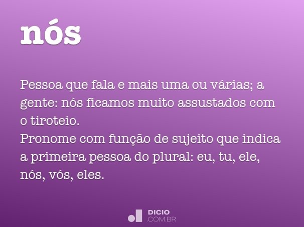 O Significado de 'Nós' e 'Nosso'