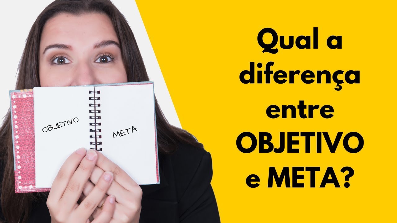 Por Que É Importante Ter Objetivos e Metas?