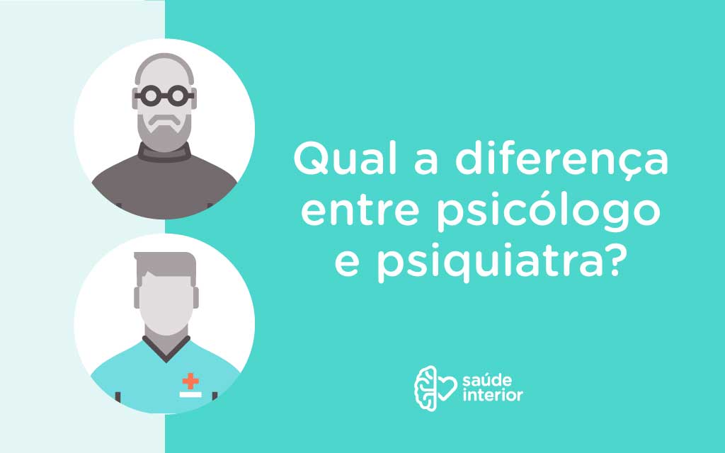 O Que Distingue um Psicólogo de um Psiquiatra?