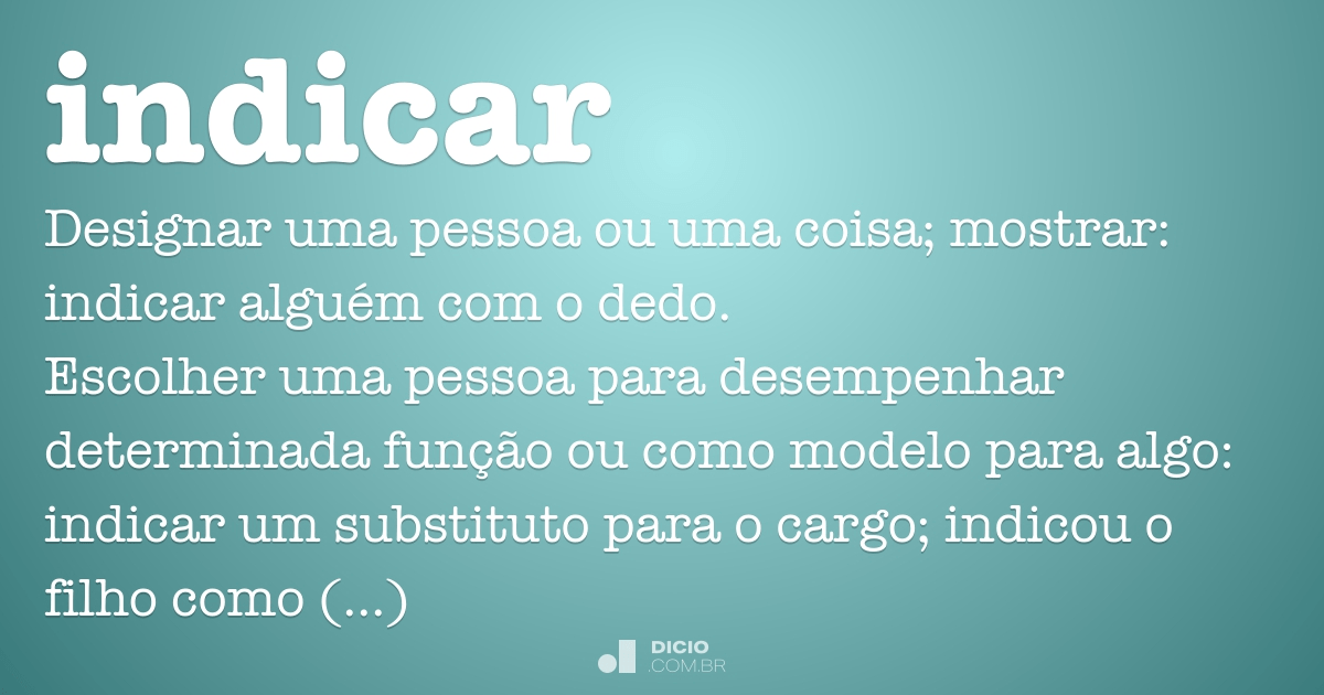 Entendendo a Diferença entre Indicar e Endicar