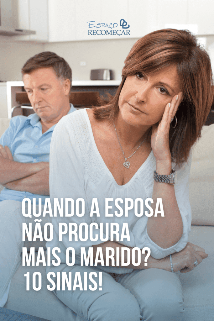 Entendendo a Rejeição do Marido por Parte da Esposa