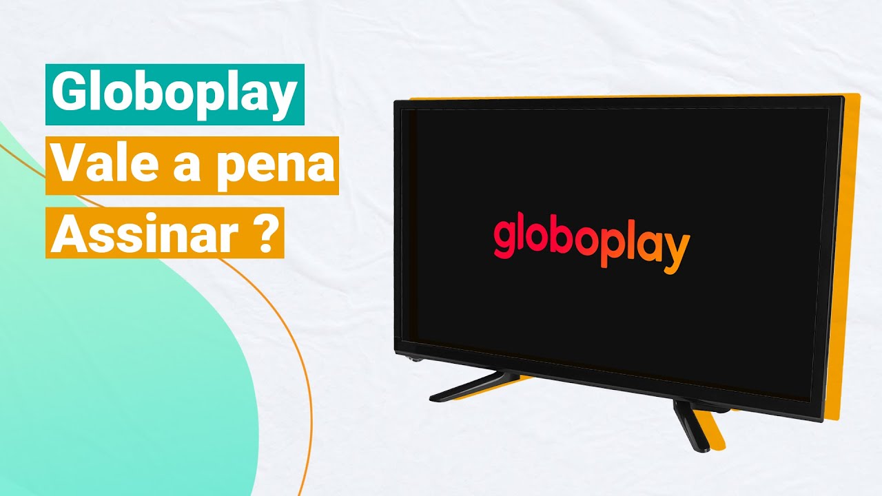 Aproveite ao Máximo sua Assinatura do Globoplay