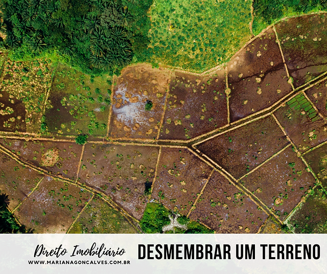 Quais as Vantagens do Desmembramento de Terrenos?