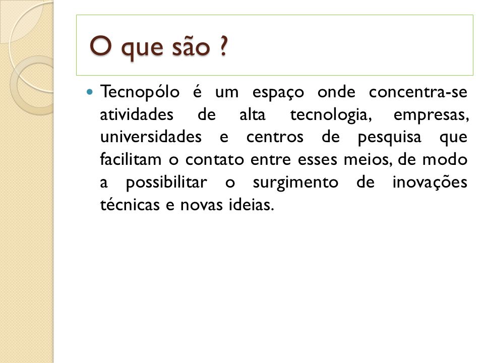 O que são os Tecnopolos?