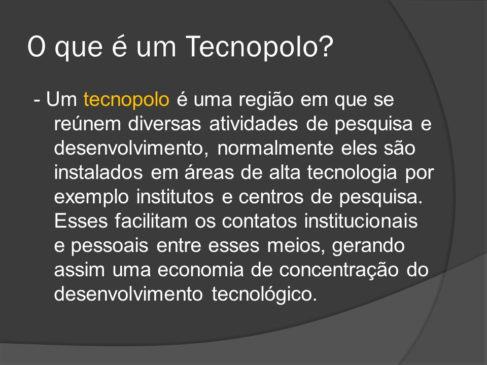 Como eles se diferenciam dos outros centros tecnológicos?