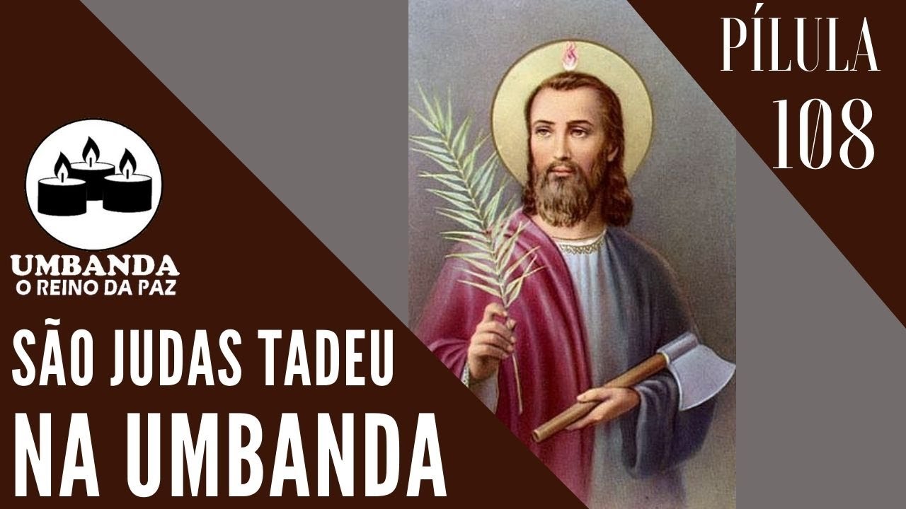 A Importância de São Judas Tadeu para os Fieis da Umbanda